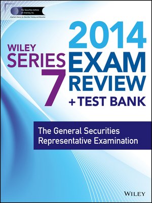 cover image of Wiley Series 7 Exam Review 2014 + Test Bank
